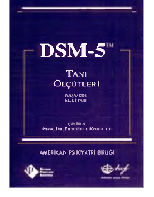 DSM-5 Tani ÖLÇÜTLERİ BAŞVURU ELKİTABI