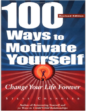 100 Ways to Motivate Yourself