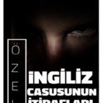 Ingilis-Casusunun-Itiraflari