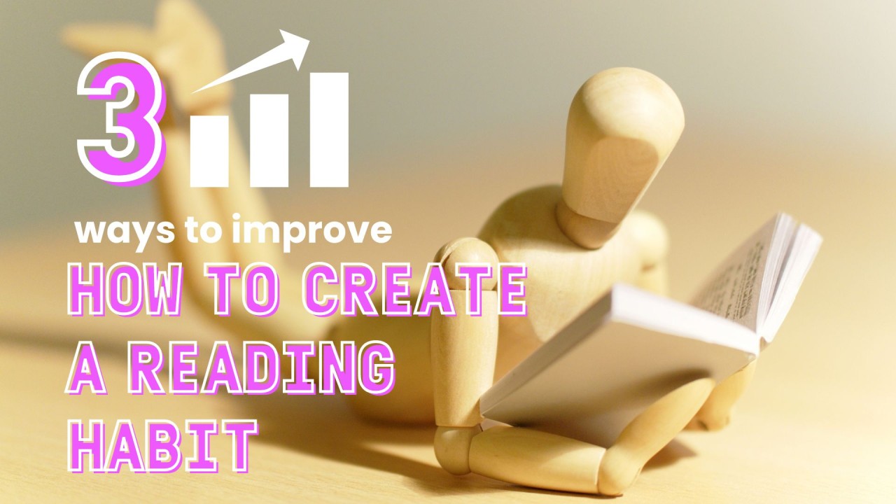 How to Build a Reading Habit That Lasts » DigiKitab